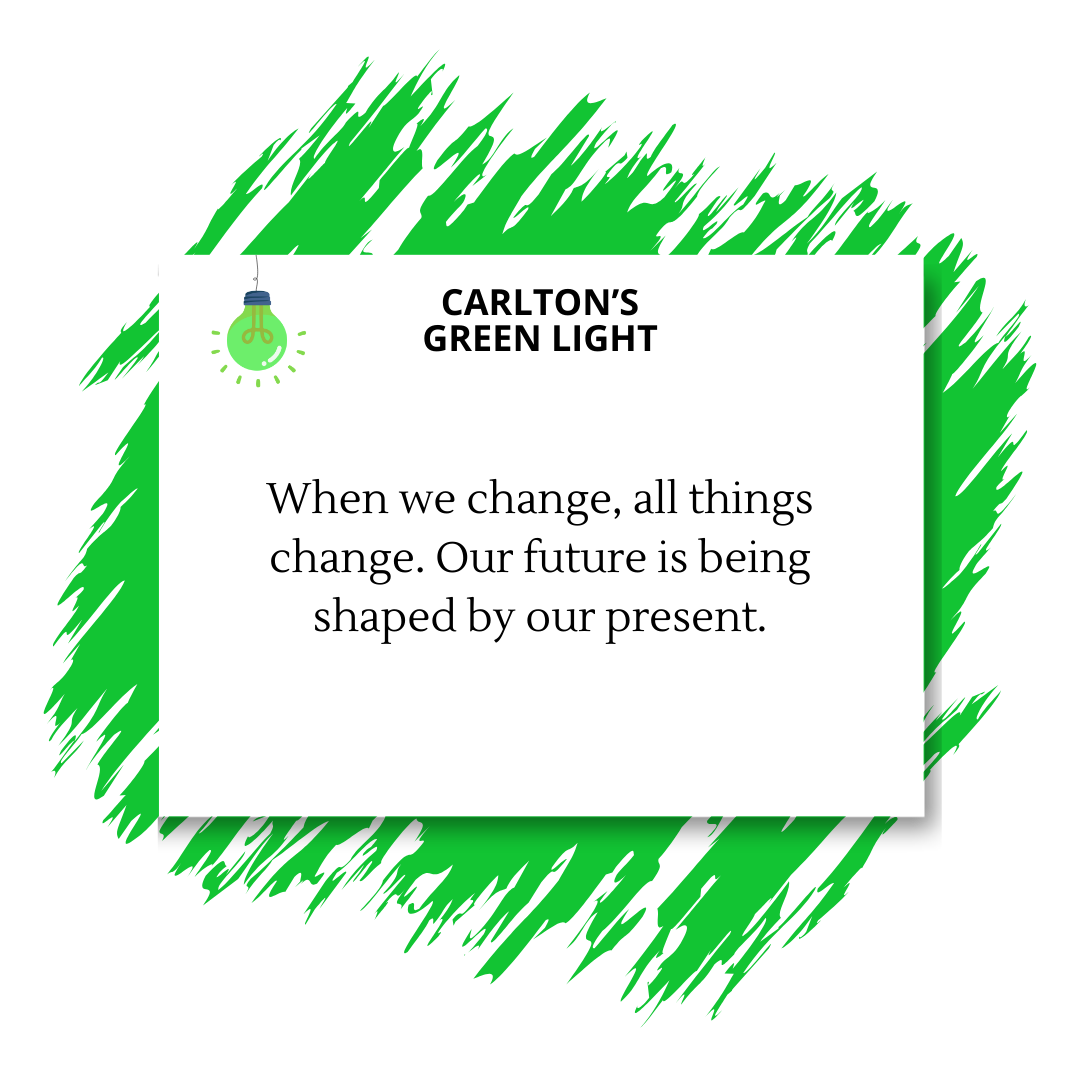 carltons green light – discipline